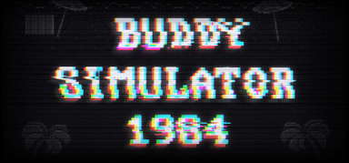 Buddy Simulator 1984 capsule