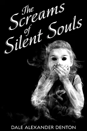 The Screams of Silent Souls poster