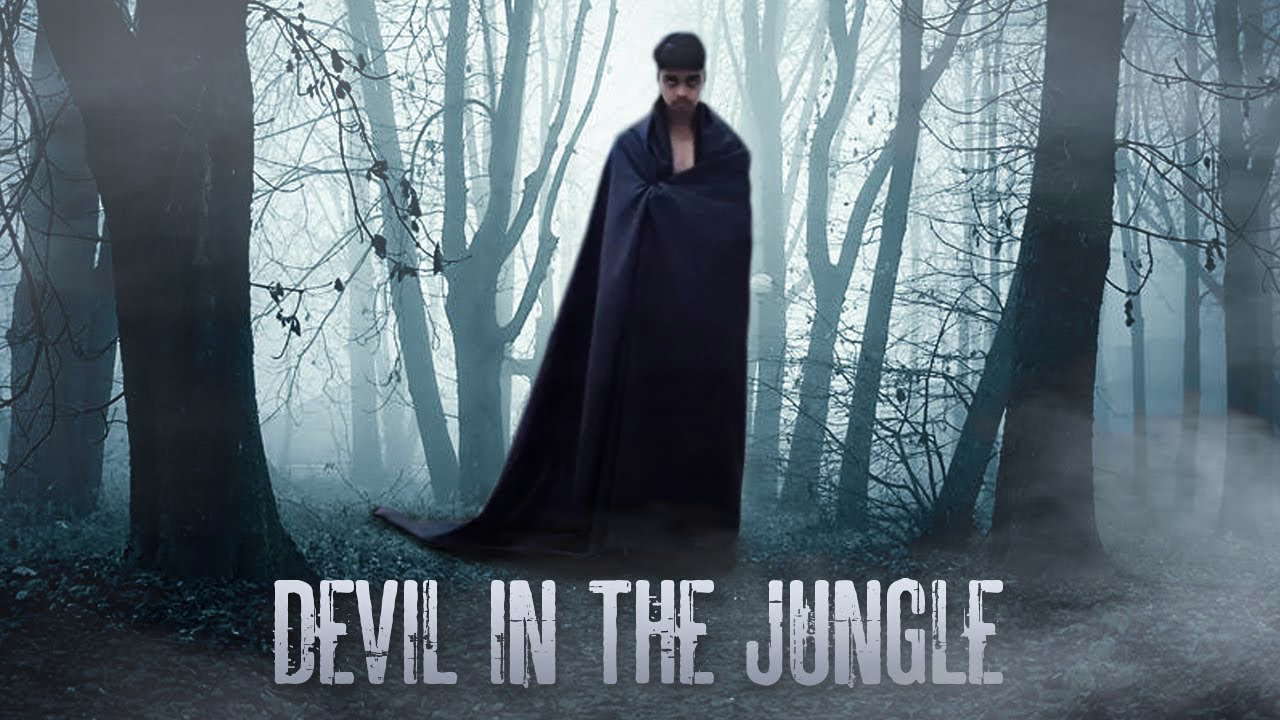 DEVIL IN THE JUNGLE - Horror Short Film