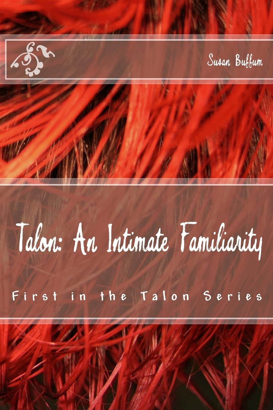 Talon: An Intimate Familiarity poster