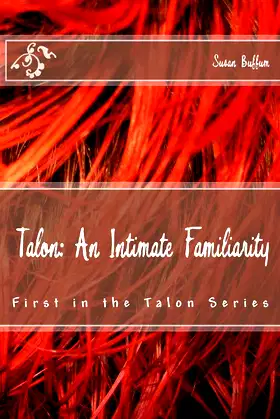 Talon: An Intimate Familiarity poster