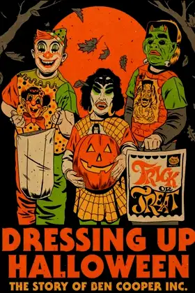 Dressing Up Halloween: The Story of Ben Cooper, Inc. poster