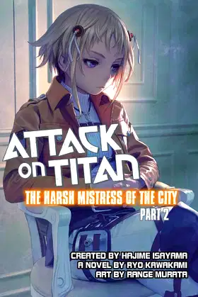 Attack on Titan: The Harsh Mistress of the City, Part 2 poster