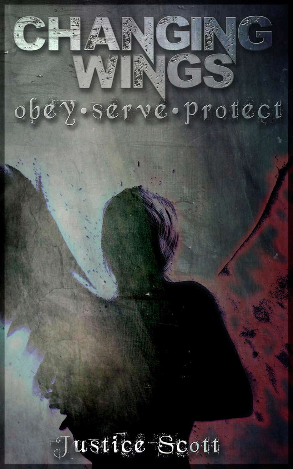 Changing Wings: Obey Serve Protect poster