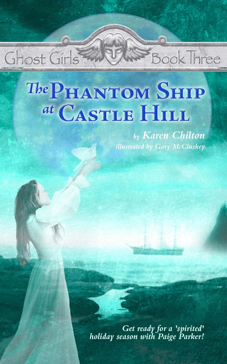 The Phantom Ship at Castle Hill (Ghost Girls Books Book 3) poster