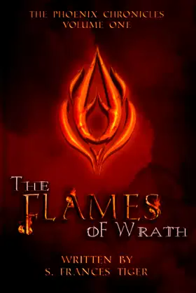 The Flames of Wrath (The Phoenix Chronicles) poster