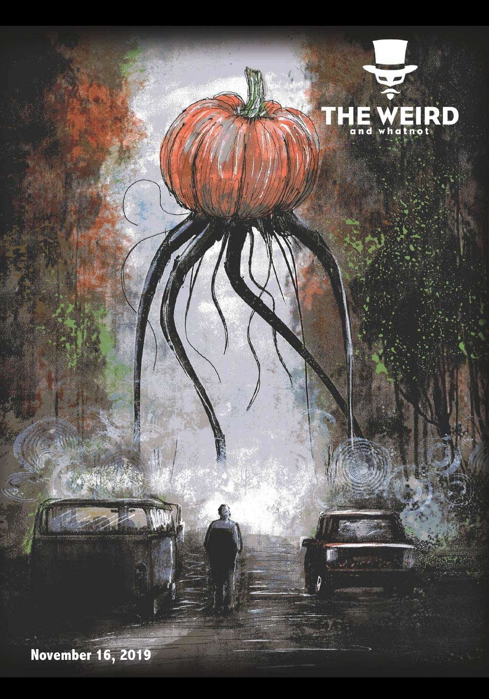 The Weird and Whatnot: November 16, 2019 poster