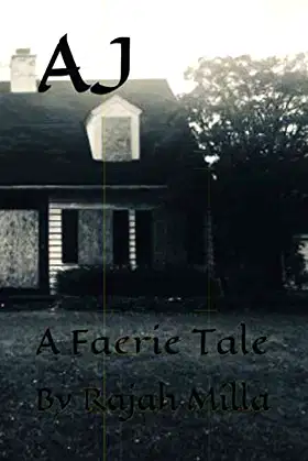 AJ: A Faerie Tale (Coffee House Reads) poster
