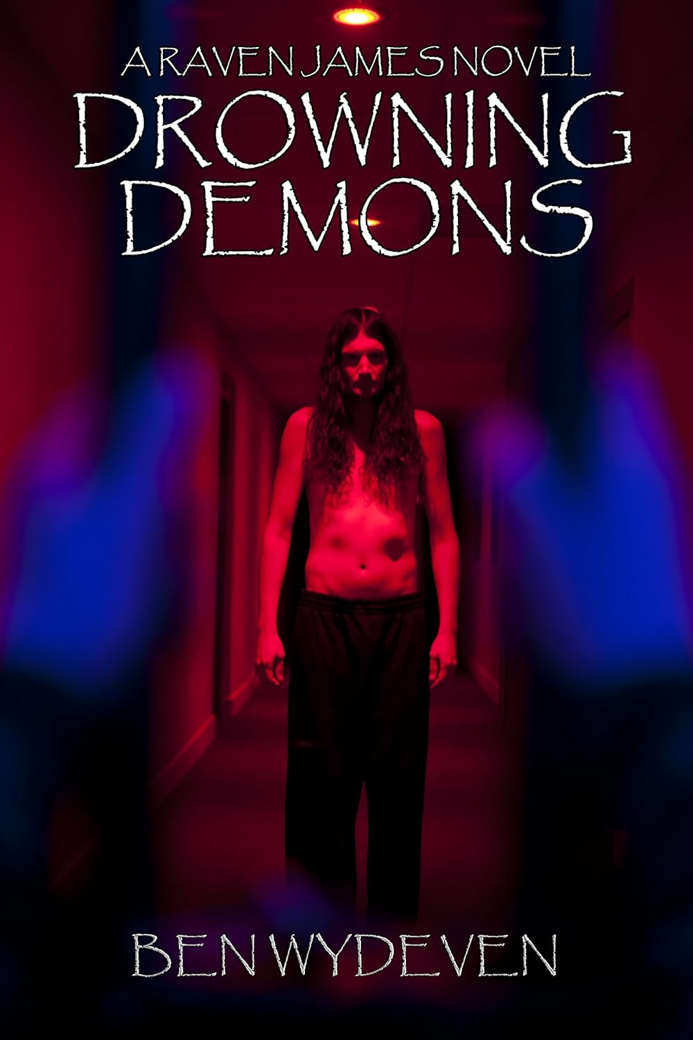 Drowning Demons: A Raven James Novel poster