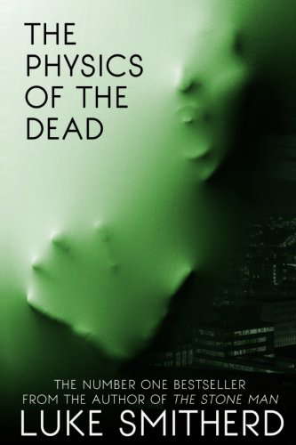 The Physics of the Dead poster