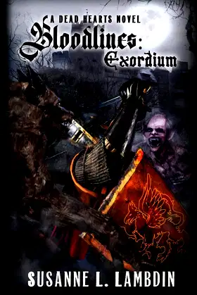 Bloodlines: Exordium (Dead Hearts) poster