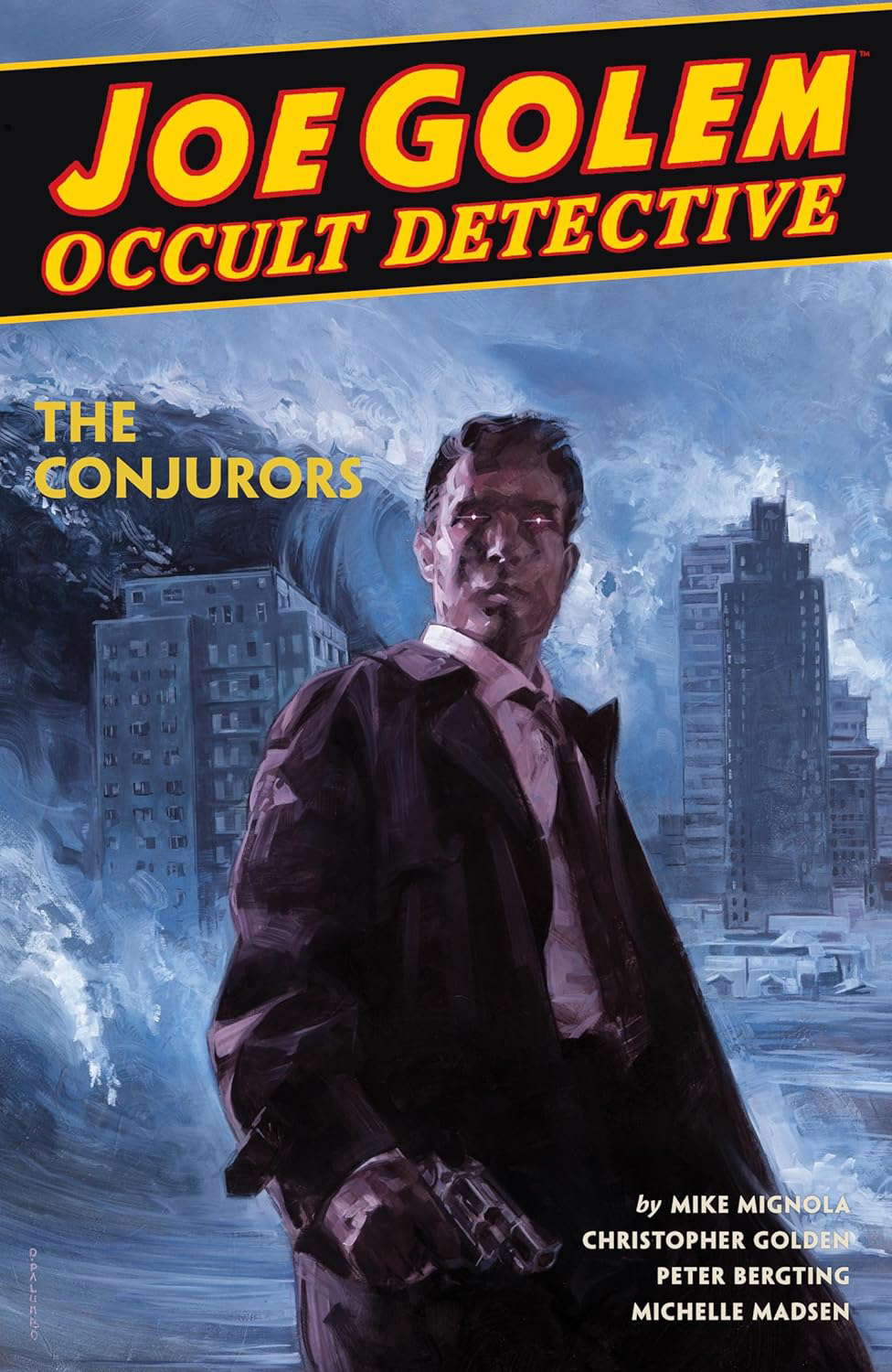 Joe Golem: Occult Detective Volume 4--The Conjurors poster