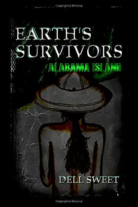 Earth's Survivors: Alabama Island poster
