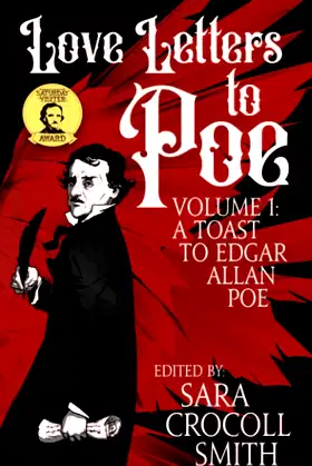 Love Letters to Poe: A Toast to Edgar Allan Poe poster