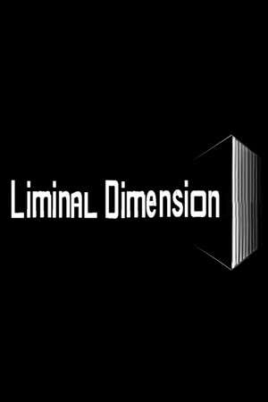 The Liminal Dimension poster