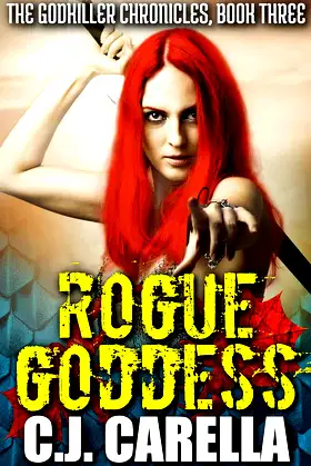 Rogue Goddess: A LitRPG Adventure (The Godkiller Chronicles Book 3) poster