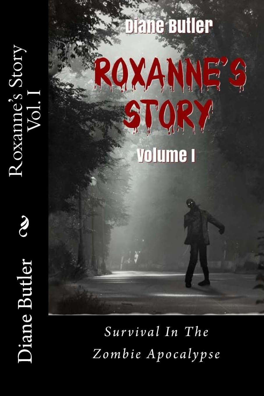 Roxanne's Story - Volume I: Survival In The Zombie Apocalypse poster