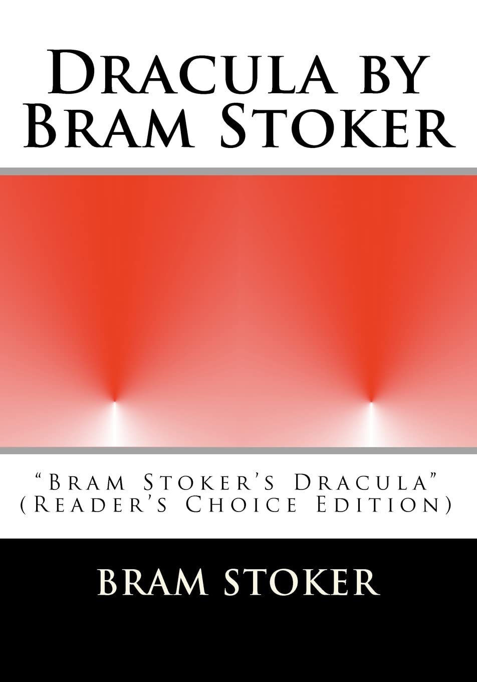 Dracula by Bram Stoker: "Bram Stoker's Dracula" (Reader's Choice Edition) poster