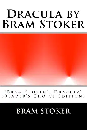 Dracula by Bram Stoker: "Bram Stoker's Dracula" (Reader's Choice Edition) poster