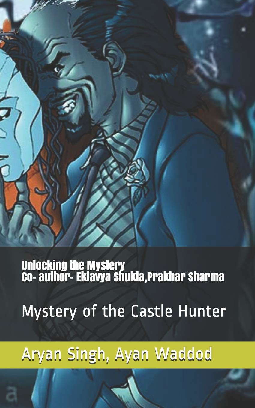 Mystery of Hunter Castle: Unlocking the Mystery (The Terrific Three) poster