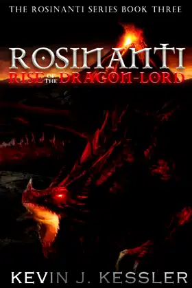 Rosinanti: Rise of the Dragon Lord (Rosinanti Series) poster