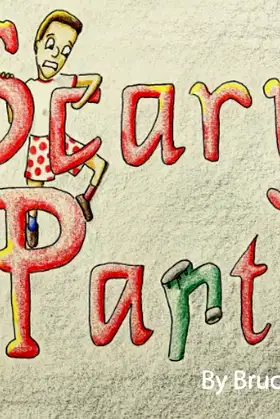 Scary Pants (Charlie's Adventures in Pants) poster