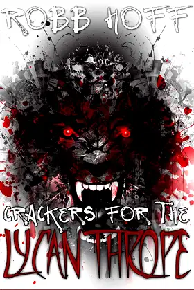 Crackers for the Lycanthrope poster