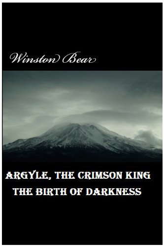 Birth of Darkness (Argyle, The Crimson King Book 1) poster