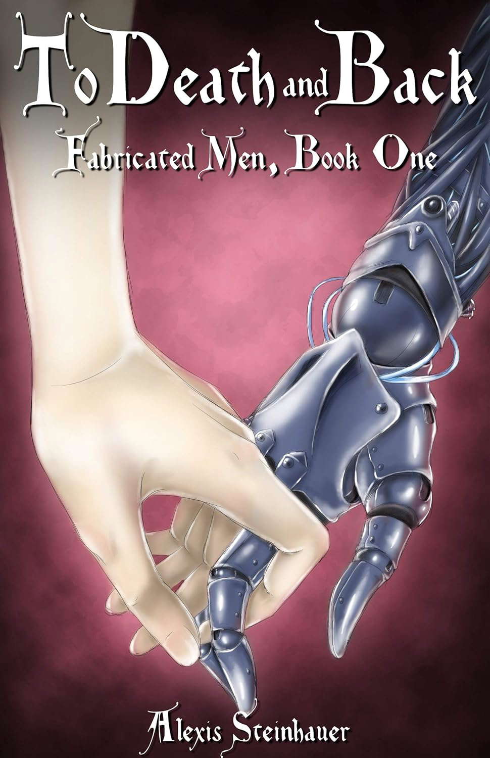 To Death and Back (Fabricated Men Book 1) poster