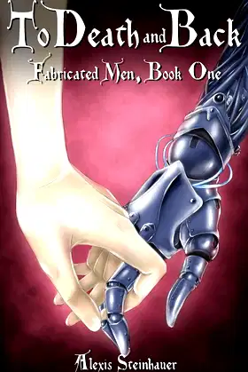 To Death and Back (Fabricated Men Book 1) poster
