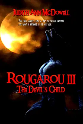 Rougarou III: The Devil's Child poster
