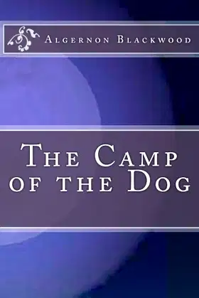 The Camp of the Dog poster