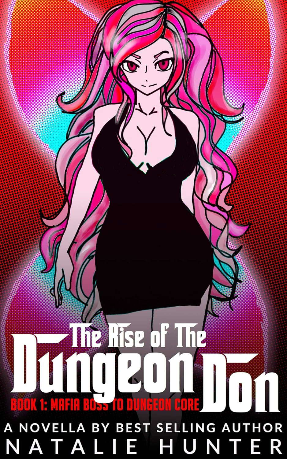 The Rise of the Dungeon Don - Book 1: Mafia Boss to Dungeon Core poster