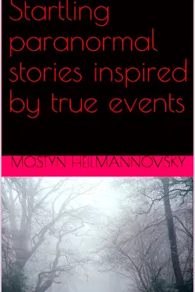 Startling paranormal stories inspired by true events poster