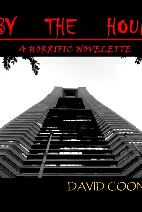 By The Hour: A Horrific Novelette poster