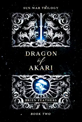 Dragon of Akari (Sun War Trilogy Book 2) poster
