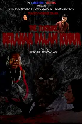 The Torture: Beranak Dalam Kubur poster