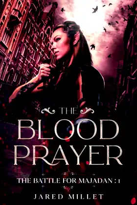 The Blood Prayer (The Battle for Majadan) poster