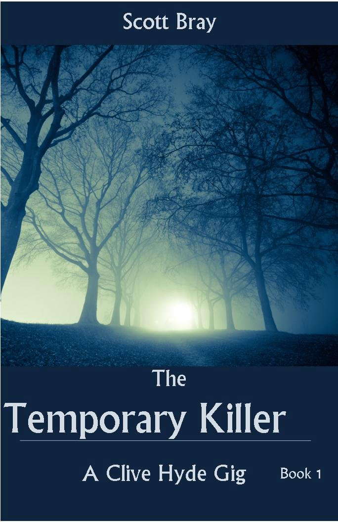 The Temporary Killer (The Clive Hyde Gigs Book 1) poster