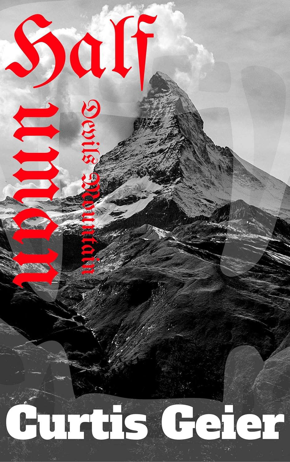 Half Human: Devils Mountain poster