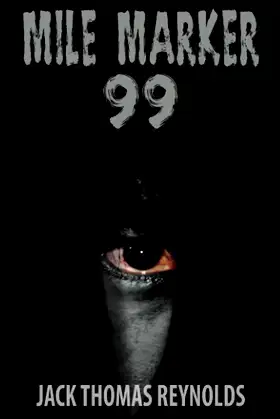 Mile Marker 99 poster