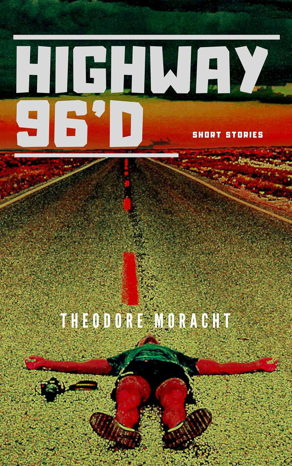 Highway 96’d: Weird Short Stories poster