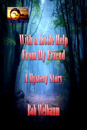 With A Little Help From My Friend: A Mystery Story poster