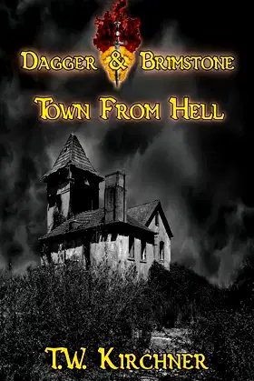 Town from Hell (Dagger & Brimstone) poster