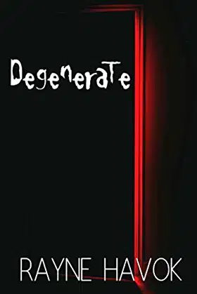 Degenerate poster