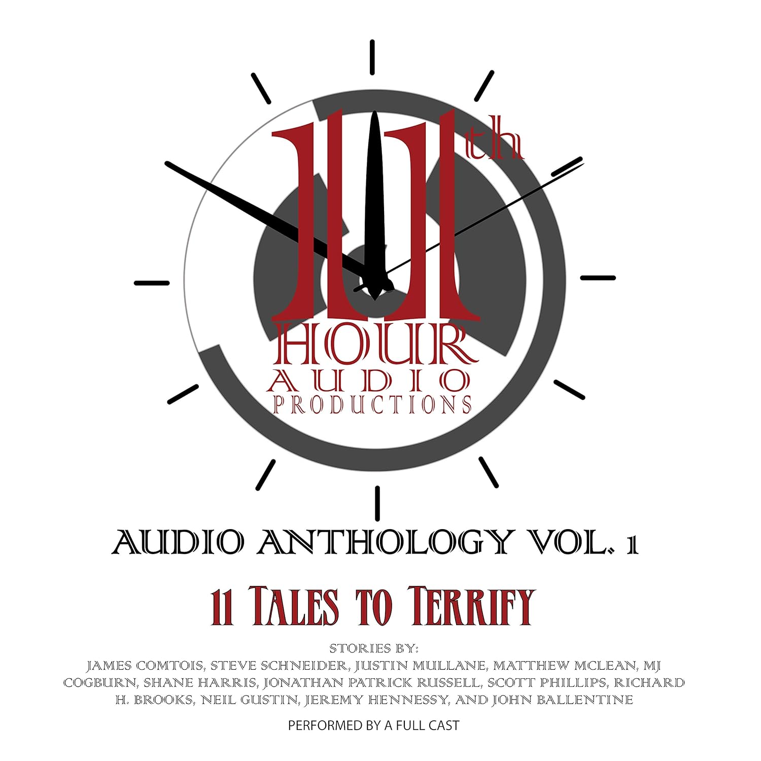 11th Hour Audio Productions Audio Anthology, Vol. 1: 11 Tales to Terrify poster