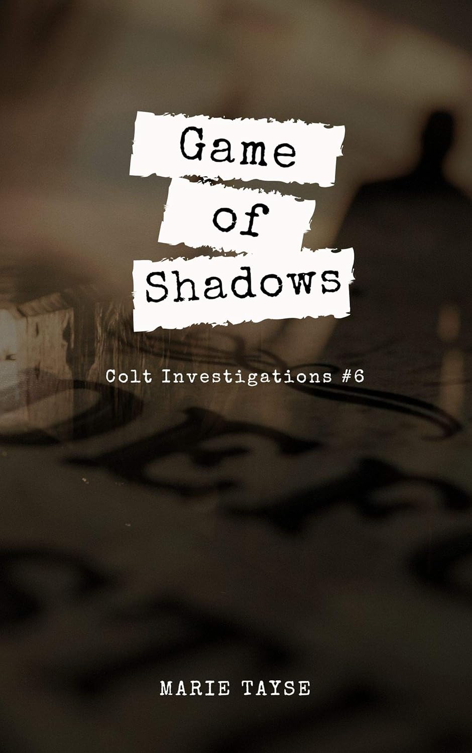 Game Of Shadows : Colt Investigations #6 poster