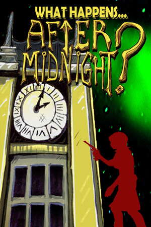 What Happens After Midnight? poster