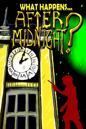 What Happens After Midnight? poster
