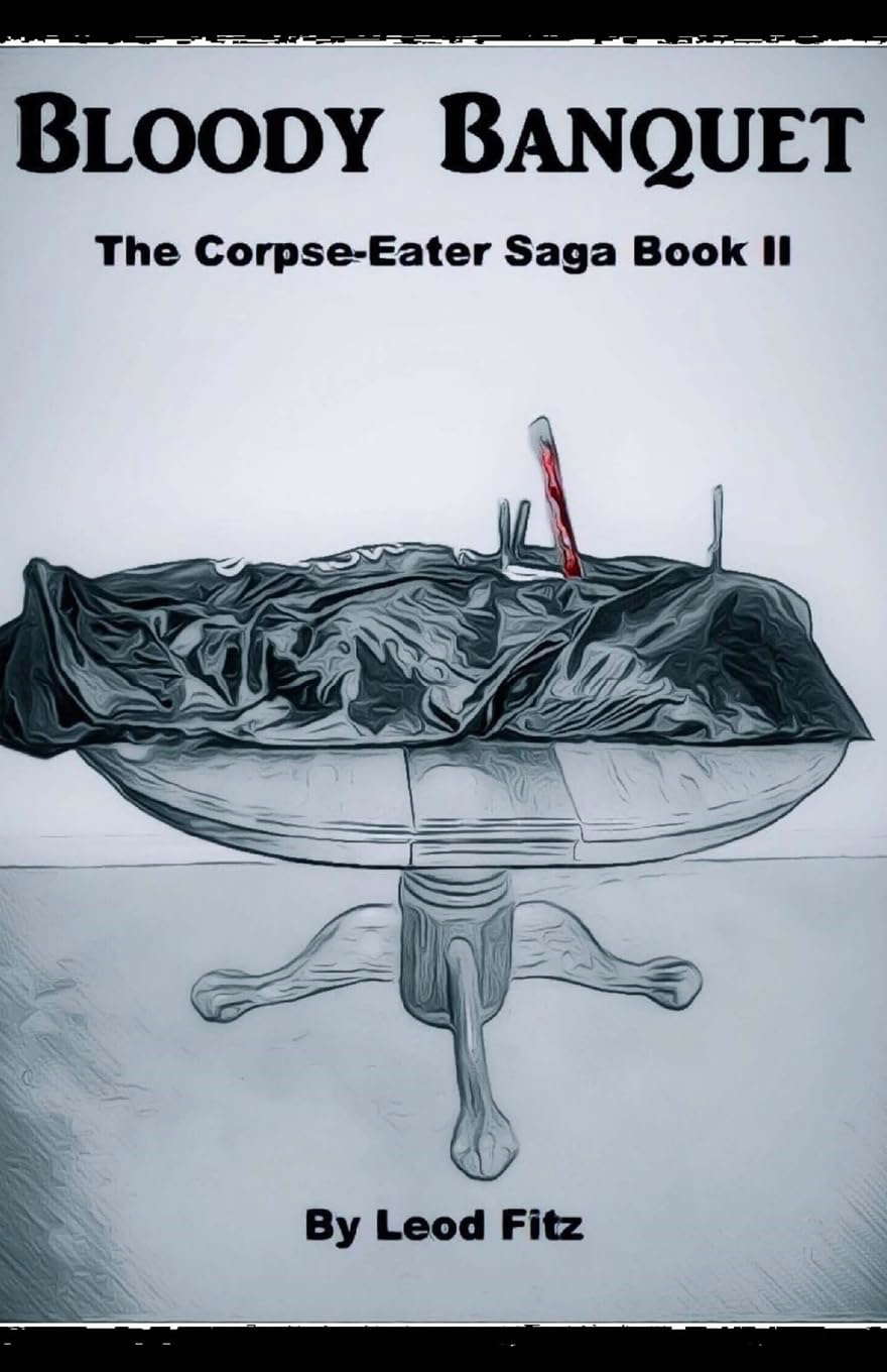 Bloody Banquet (The Corpse-Eater Saga) poster
